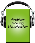 Problem Solving Visualisation Audio