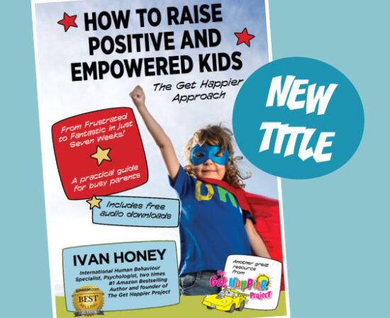 How to Raise Positive and Empowered Kids